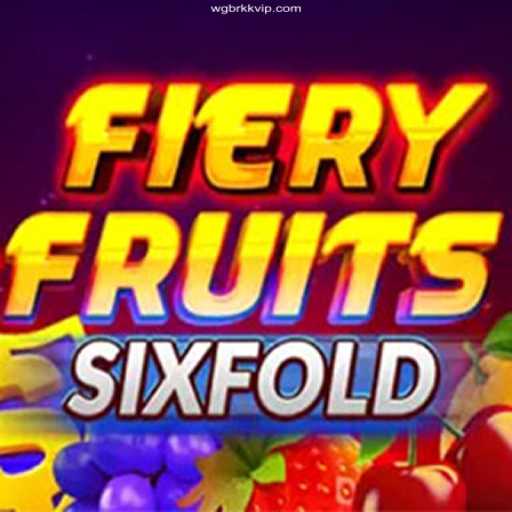 Discover the Excitement of FieryFruitsSixFold: A Game Worth Your Bet