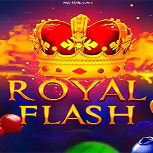 Discover RoyalFlash: A Premier Game Experience at WGBRKK.Com BET VIP♠️